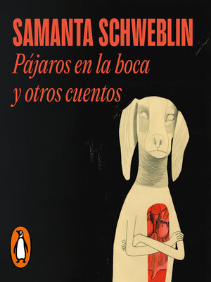 cover image of Pájaros en la boca y otros cuentos